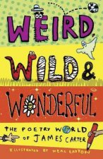 Weird Wild And Wonderful