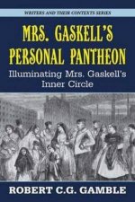 Mrs Gaskells Personal Pantheon