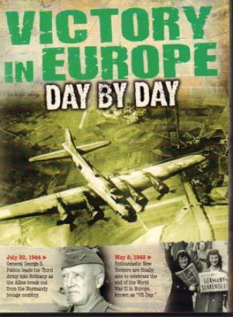 Victory In Europe Day By Day by Various
