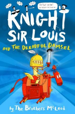 Knight Sir Louis And The Dreadful Damsel by The Brothers McLeod