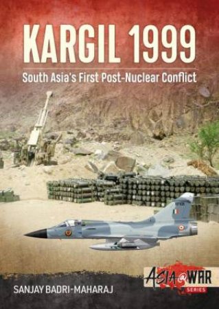 South Asia's First Post-Nuclear Conflict