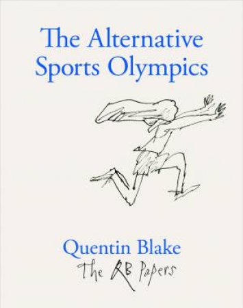 The Alternative Sports Olympics by Quentin Blake