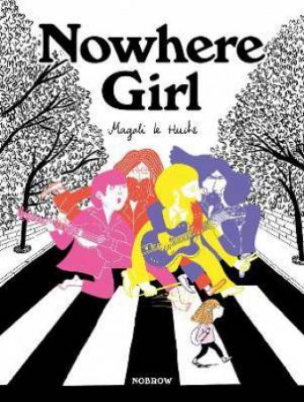 Nowhere Girl by Magali Le Huche & Magali Le Huche