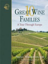 10 Great Wine Families A Tour Through Europe