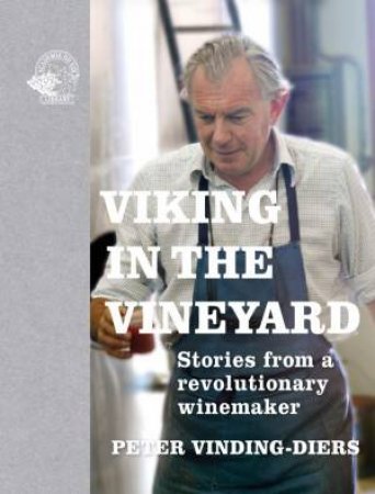 Viking In The Vineyard by Peter Vinding-diers