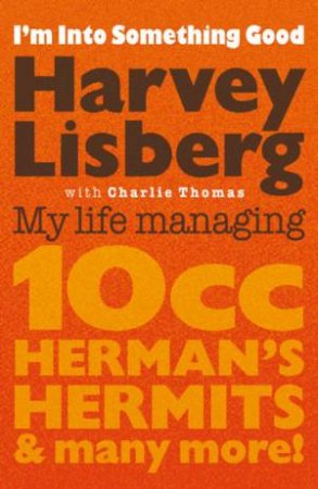 Into Something Good by Harvey Lisberg & Charlie Thomas