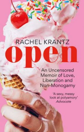 OPEN by Rachel Krantz