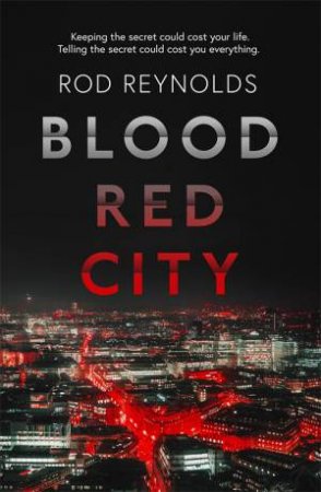 Blood Red City by Rod Reynolds