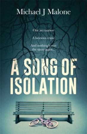 A Song Of Isolation by Michael J. Malone