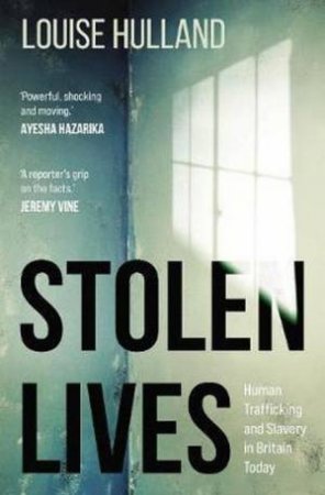 Stolen Lives by Louise Hulland