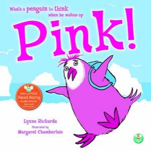 Pink! by Lynne Rickards & Margaret Chamberlain