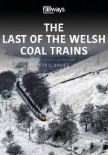 Last Of The Welsh Coal Trains