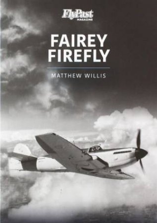Fairey Firefly by Matthew Willis