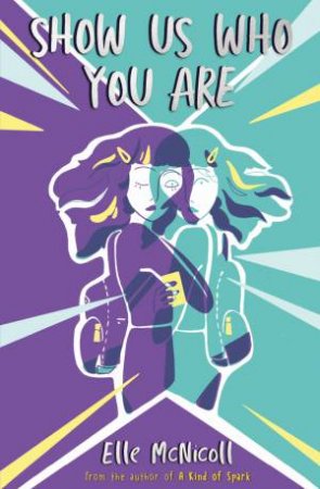 Show Us Who You Are by Elle McNicoll