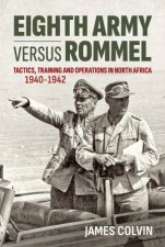 Eighth Army Versus Rommel