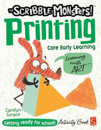 The Scribble Monsters Printing Activity Book by Carolyn Scrace