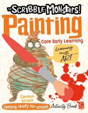 The Scribble Monsters Painting Activity Book by Carolyn Scrace