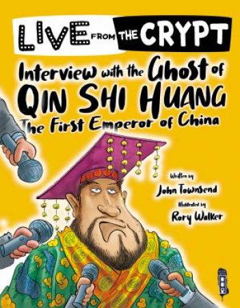 Live From The Crypt: Interview With The Ghost Of Qin Shi Huang by John Townsend