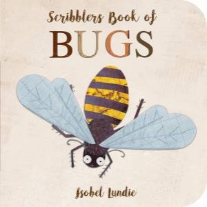 Scribblers Book Of Bugs by Isobel Lundie