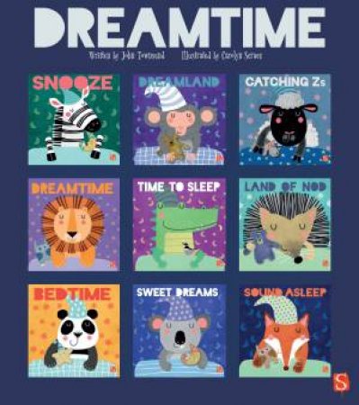 Dreamtime by John Townsend & Carolyn Scrace