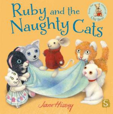 Ruby And The Naughty Cats by Jane Hissey