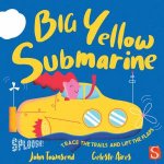 Sploosh Big Yellow Submarine