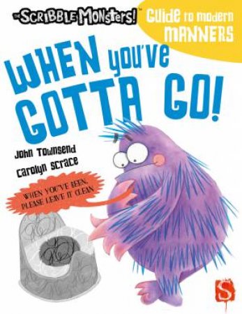 When You've Gotta Go! by John Townsend & Carolyn Scrace