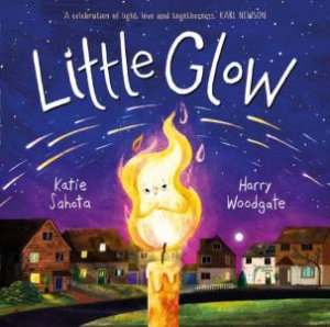 Little Glow by KATIE SAHOTA