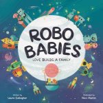 RoboBabies Love Builds a Family