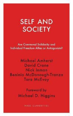 Self And Society by Michael Amherst & Michael D. Higgins