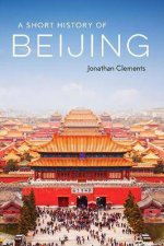 A Short History Of Beijing