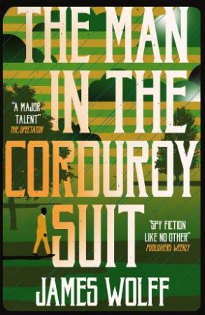 The Man in the Corduroy Suit by James Wolff