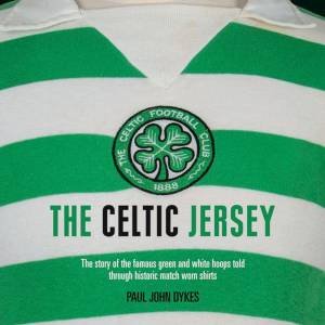The Celtic Jersey by Paul John Dykes