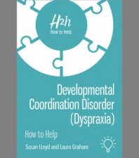 Developmental Coordination Disorder Dyspraxia