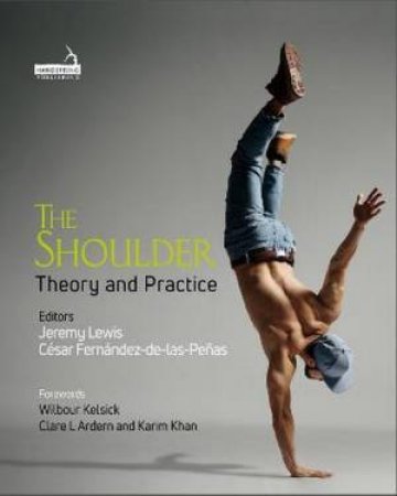 The Shoulder by Cesar Fernandez-de-las-Penas & Jeremy Lewis