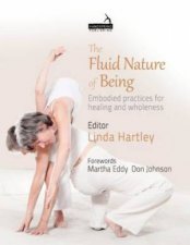 The Fluid Nature Of Being