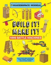 Build It Make It Mini Battle Machines