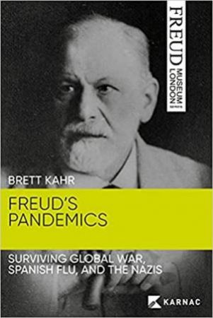 Freud's Pandemics by Brett Kahr