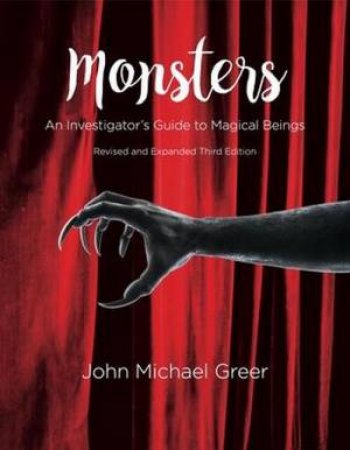 Monsters by John Michael Greer