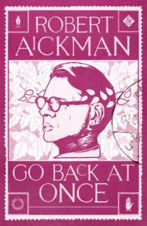 Go Back At Once by Robert Aickman