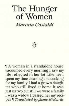 The Hunger of Women by Marosia Castaldi & Jamie Richards