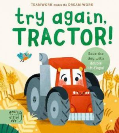 Try Again, Tractor! by Jennifer Eckford & Kay Hunt