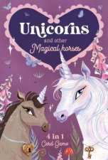 Unicorns  Other Magical Horses 4 In 1 Card Game