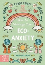 How To Manage Your EcoAnxiety