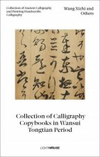 Wang Xizhi And Others Collection Of Calligraphy Copybooks In Wansui Tongtian Period
