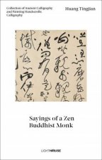 Huang Tingjian Sayings Of A Zen Buddhist Monk