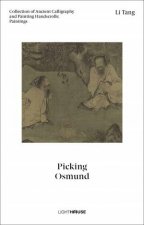 Li Tang Picking Osmund