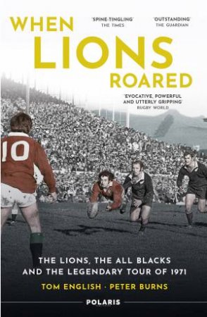 When Lions Roared by Tom English & Peter Burns
