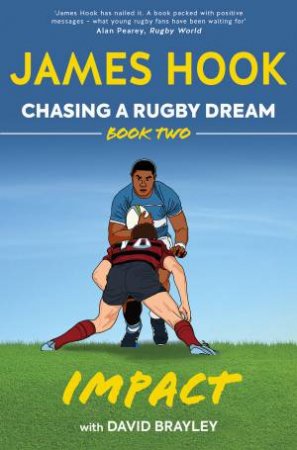 Chasing A Rugby Dream by James Hook & David Brayley