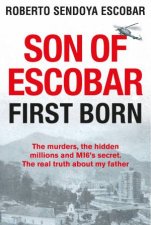 Sons Of Escobar First Born